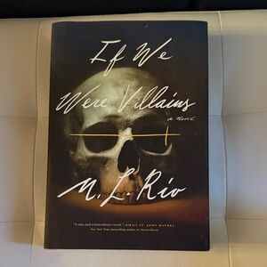 If We Were Villains by M.L. Rio